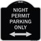 Signmission Night Permit Parking W/ Bi-Directional Arrow Heavy-Gauge Aluminum Sign, 18" x 18", BS-1818-23860 A-DES-BS-1818-23860 - alternate 1